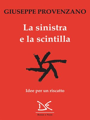 cover image of La sinistra e la scintilla